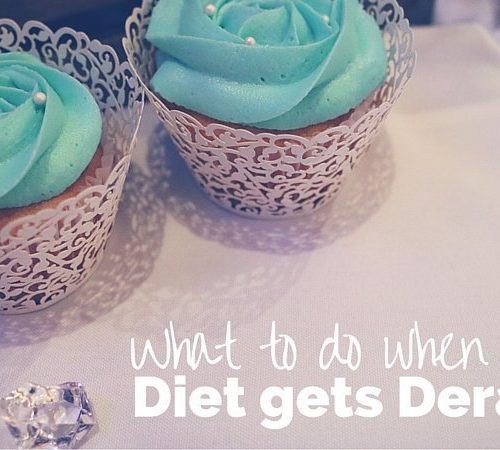 What to do when your diet gets derailed