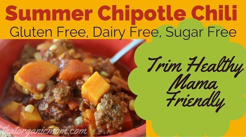 Summer Chipotle Chili - Gluten, Dairy and Sugar Free