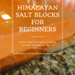 Himalayan Salt Blocks for Beginners 26