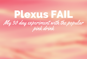 Plexus FAIL: My 30 Day experiment with the Popular Pink Drink 1