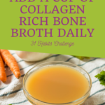 Habit #17 Add a cup of collagen rich bone broth daily 3