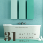 Habit #28 Improve your bathroom routines for better health 9