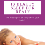 Is "beauty sleep" for real? What you need to know. 8