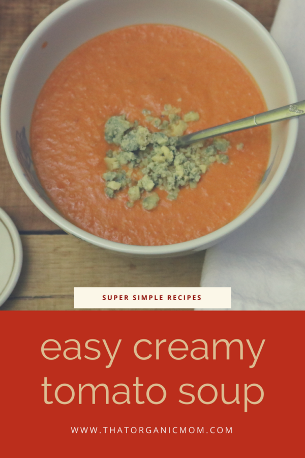 Easy Creamy Tomato Soup in a Snap