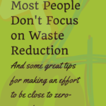 4 Reasons People Don't Worry about Waste Reduction