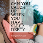 Can you "catch up" when you have sleep debt? 10
