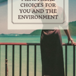 Healthier menstrual choices for you and the environment 6