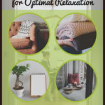 How to Create a Mindful Retreat in Your Home for Optimal Relaxation 4
