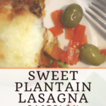 Golden Lasagna: A Twist on Pastelón (Sweet Plantain Lasagna) 9