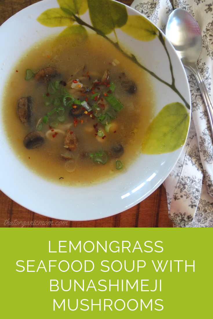 Lemongrass Seafood Soup with Bunashimeji Mushrooms