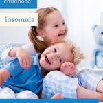 Understanding and treating childhood insomnia and other sleep problems 3