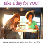 Taking a Day for Yourself 1
