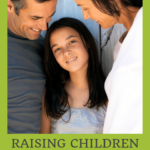 Raising Children Well: The Non-Obvious Guide to Emotional Intelligence 1