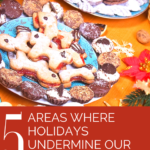 How to Enjoy the Holidays Without Wrecking Your Health 4