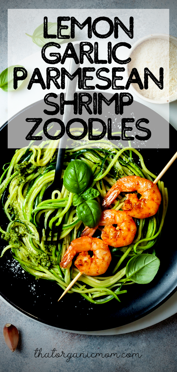 Lemon Garlic Parmesan Shrimp Zoodles - Low Carb, Keto, Thm Friendly