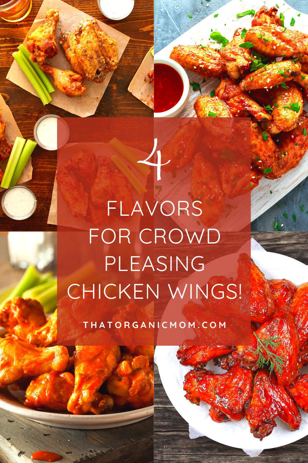  Tasty Chicken Wings Four Ways - you will love the tangy, sweet, sour, hot, spice, punch, pow flavors of these wings! a flavor to suit every taste #wings #wingsauce #flavors