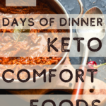 Keto Comfort Foods Menu Plan 5