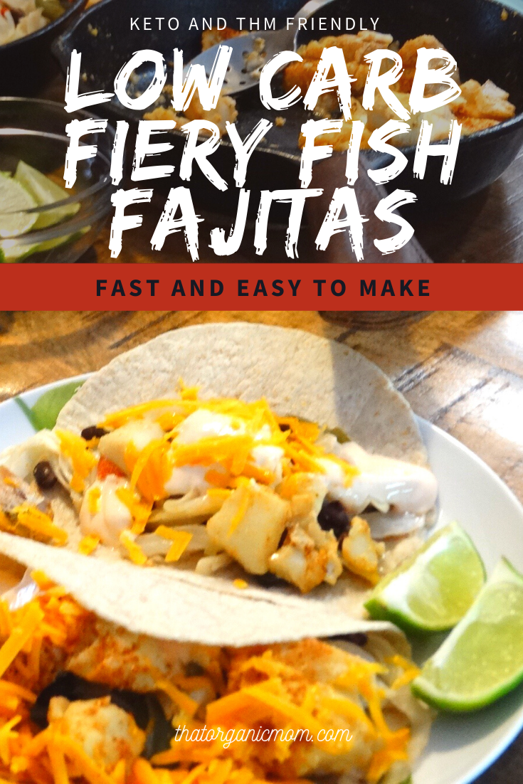 Low-Carb Blackened Fiery Fish Fajitas 3