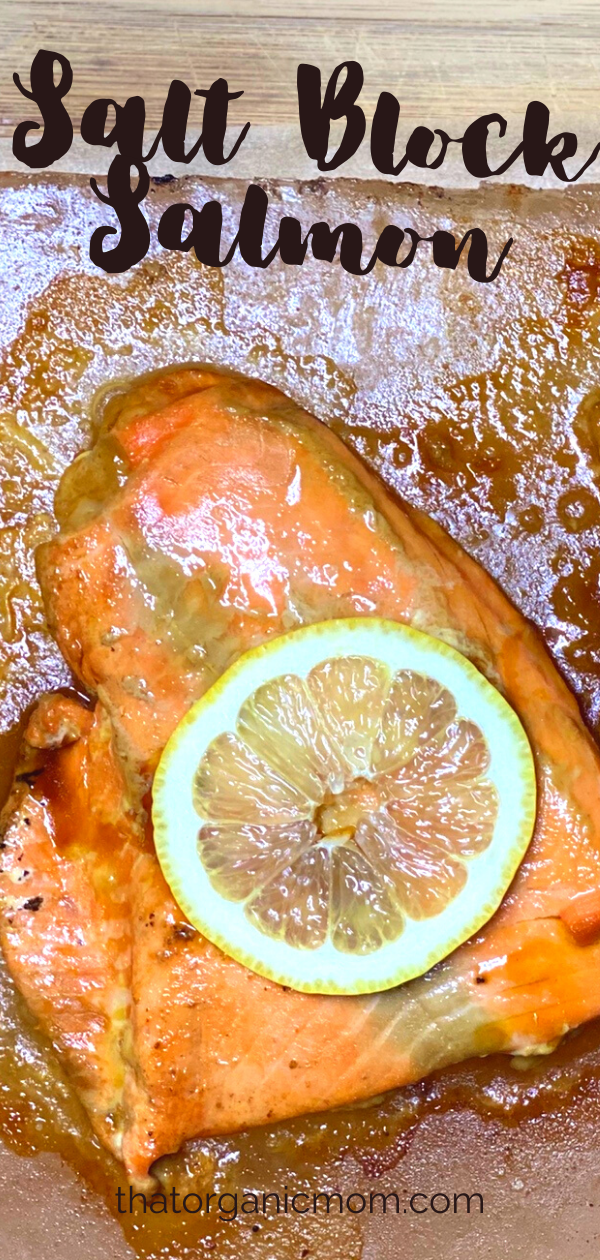 Using a Himalayan Salt Block to Cook Salmon (with recipe)