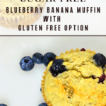 Sweeteners for Baking (and a recipe for Sugarproof Blueberry Banana Muffins) 10