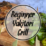 Yakitori Grill at Home for the Beginner 9