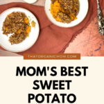Mom's Best Sweet Potato Casserole Recipe 4