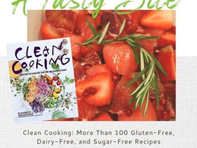 Clean Cooking: Gluten-Free, Dairy-Free, and Sugar-Free Recipes