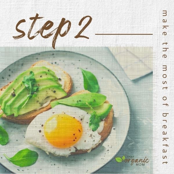 Step 2 - Make the Most of Breakfast