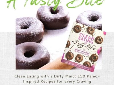 Clean Eating with a Dirty Mind Recipes I love