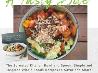 The Sprouted Kitchen Bowl and Spoon Cookbook Review