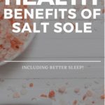 Himalayan Salt Sole: A Beginner's Guide 4
