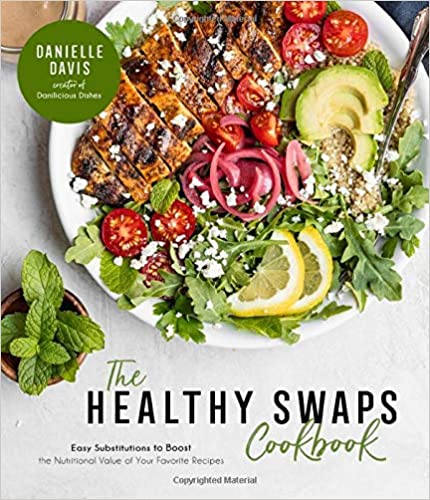 Danielle Davis "The Healthy Swaps Cookbook" Review