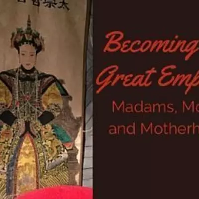 Becoming the Great Empress: Madams, Moms, Motherhood 1